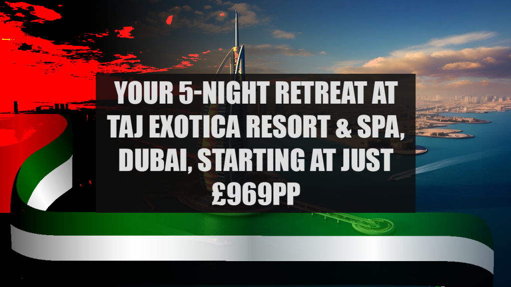 Your 5-Night Retreat at Taj Exotica Resort & Spa, Dubai, Starting at Just £969pp