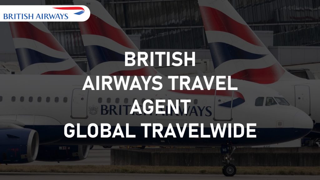 British Airways Travel Agent – Global TravelWide